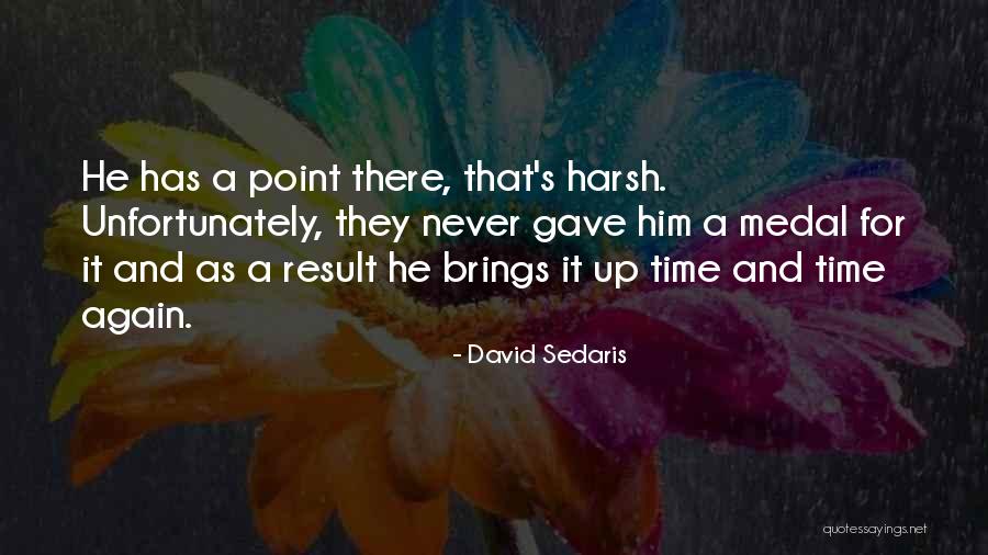 Kastelruther Spatzen Quotes By David Sedaris Kastelruther Spatzen Quotes By David Sedaris