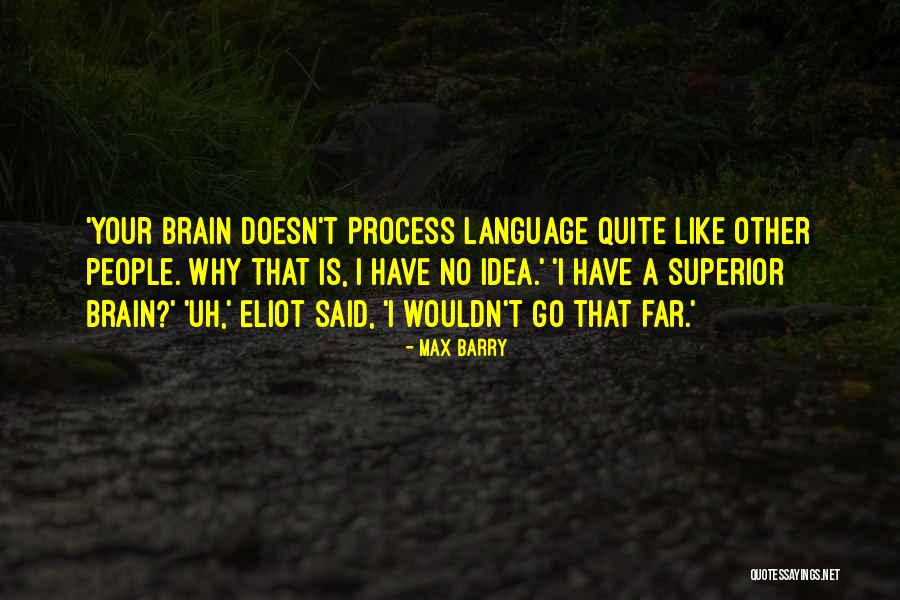 Kasthuri Quotes By Max Barry Kasthuri Quotes By Max Barry