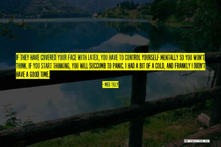 Kastinger Hiking Quotes By Meg Tilly Kastinger Hiking Quotes By Meg Tilly