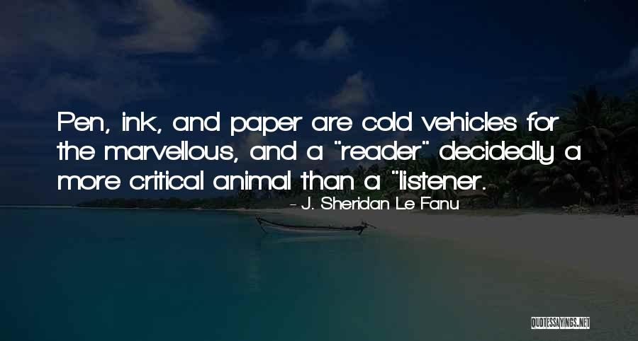 Kastrup Arrivals Quotes By J. Sheridan Le Fanu Kastrup Arrivals Quotes By J. Sheridan Le Fanu