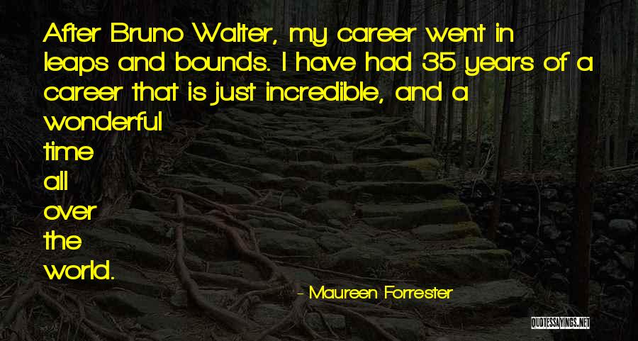 Kasur Quotes By Maureen Forrester Kasur Quotes By Maureen Forrester