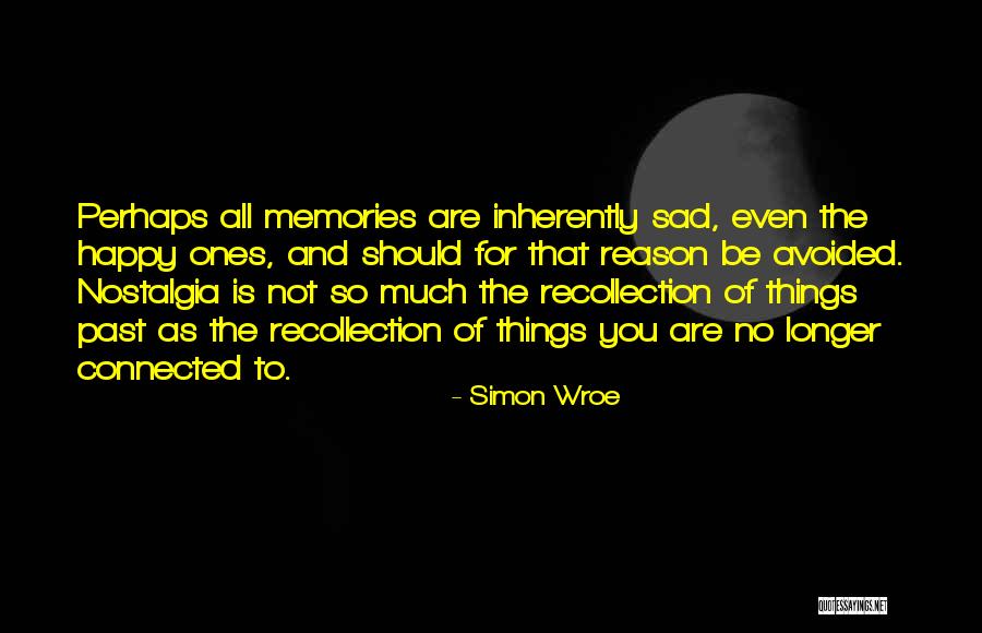 Kasvet Nedir Quotes By Simon Wroe Kasvet Nedir Quotes By Simon Wroe
