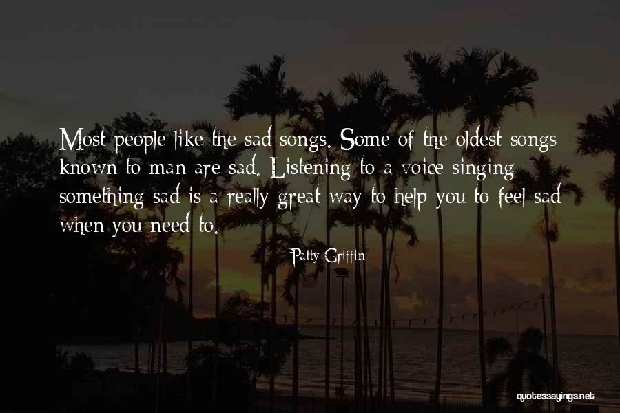 Kasvot Vact Quotes By Patty Griffin Kasvot Vact Quotes By Patty Griffin