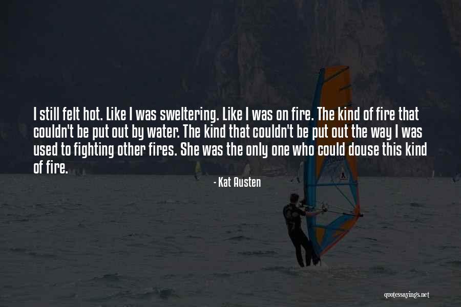 Kat Austen Quotes 547190 Kat Austen Quotes 547190