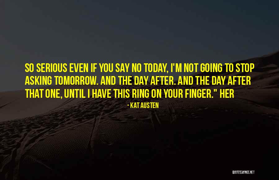 Kat Austen Quotes 885237 Kat Austen Quotes 885237