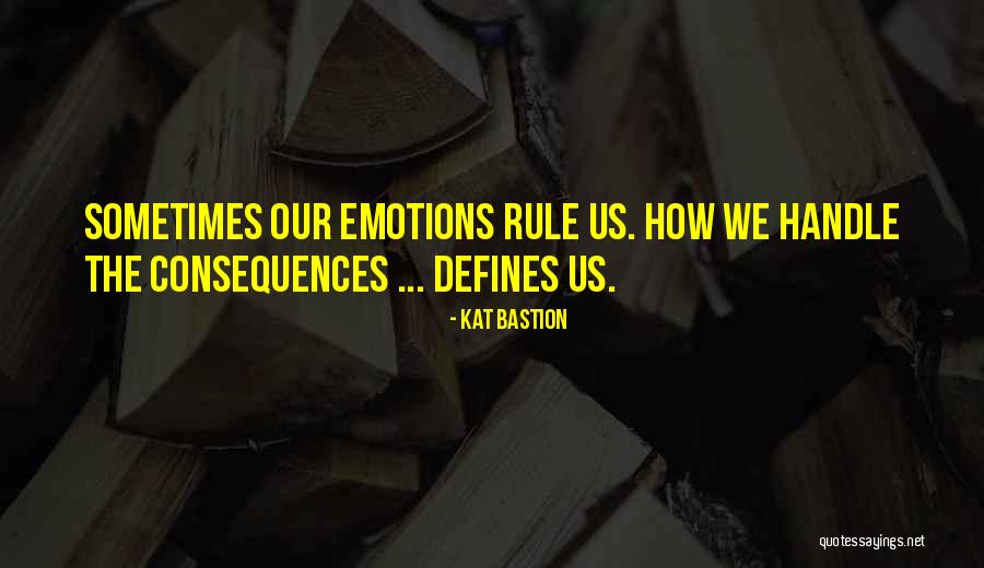 Kat Bastion Quotes 407721 Kat Bastion Quotes 407721