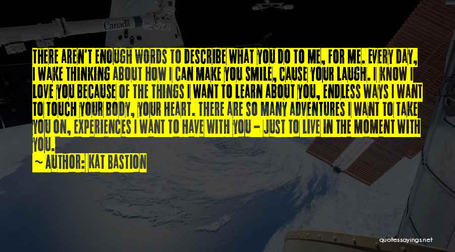 Kat Bastion Quotes 985719