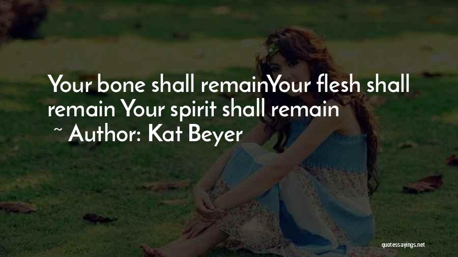 Kat Beyer Quotes 314443