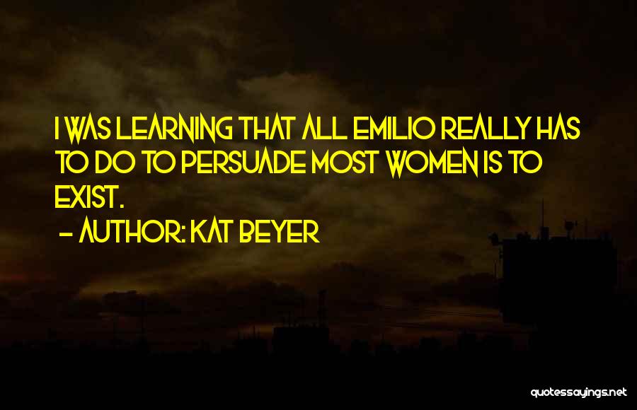 Kat Beyer Quotes 402204