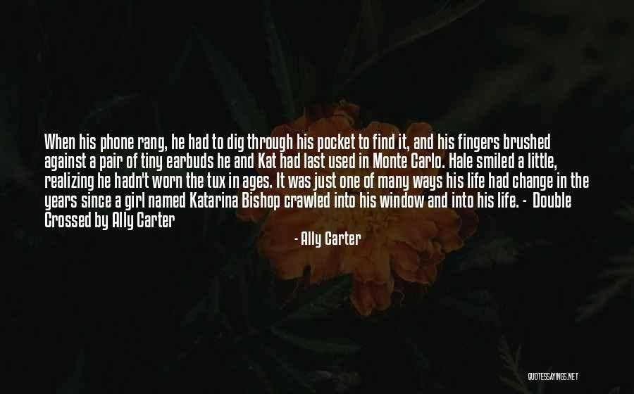 Kat Bishop Quotes By Ally Carter Kat Bishop Quotes By Ally Carter