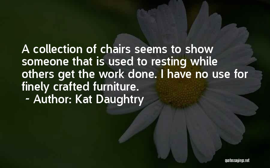 Kat Daughtry Quotes 2225365