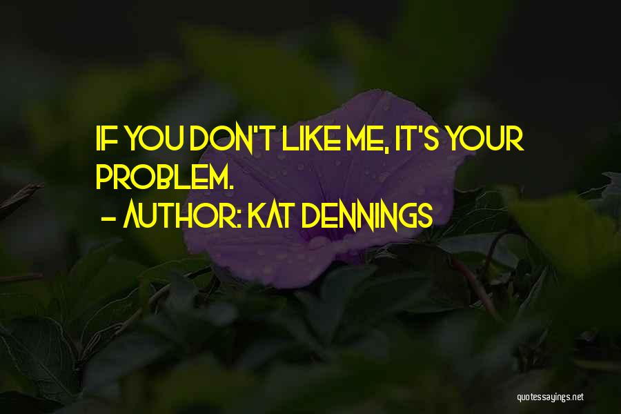 Kat Dennings Quotes 1241411