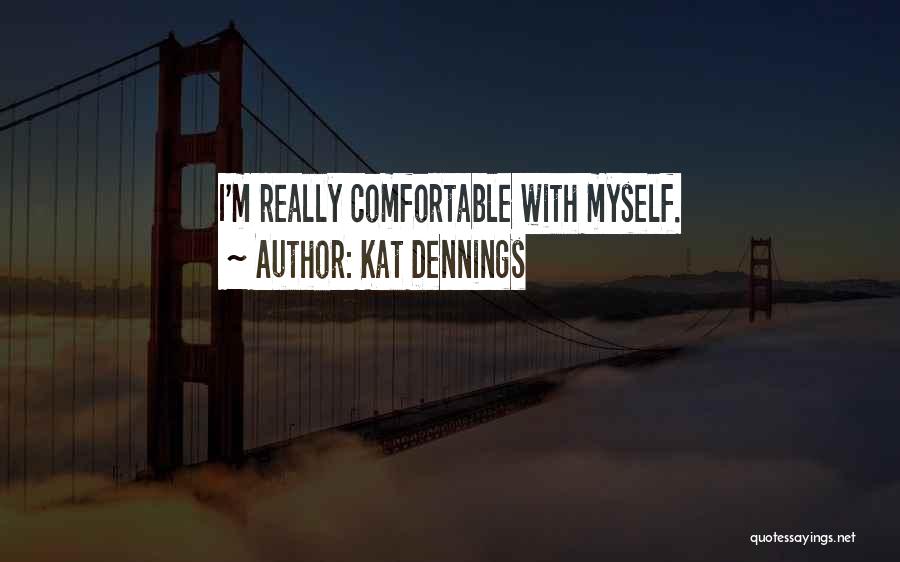 Kat Dennings Quotes 1279726