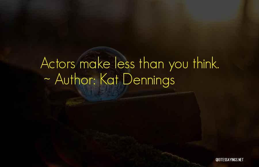 Kat Dennings Quotes 2126137