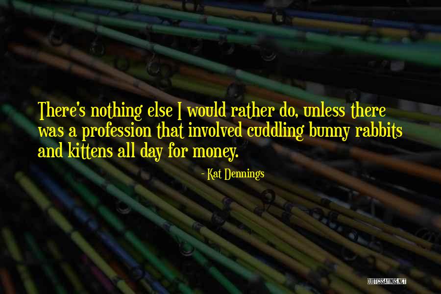 Kat Dennings Quotes 962531 Kat Dennings Quotes 962531