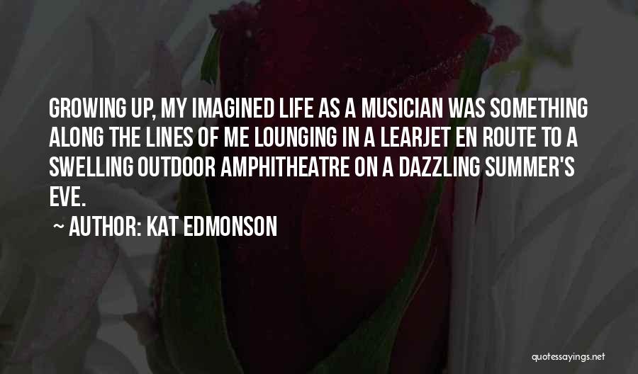 Kat Edmonson Quotes 1395823