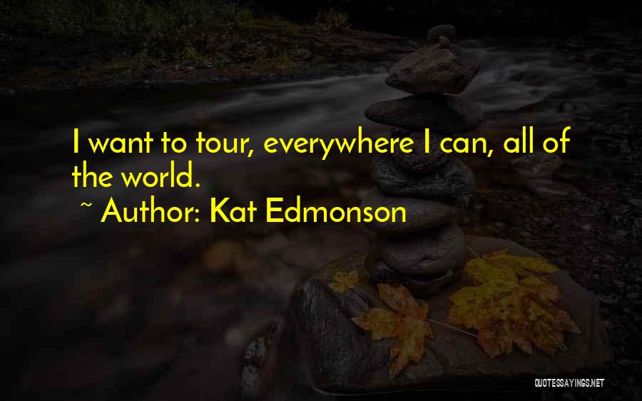 Kat Edmonson Quotes 1488504