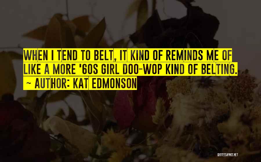 Kat Edmonson Quotes 1490004