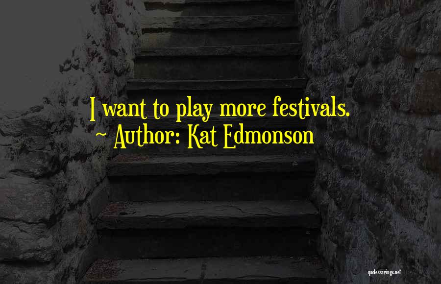 Kat Edmonson Quotes 1950548