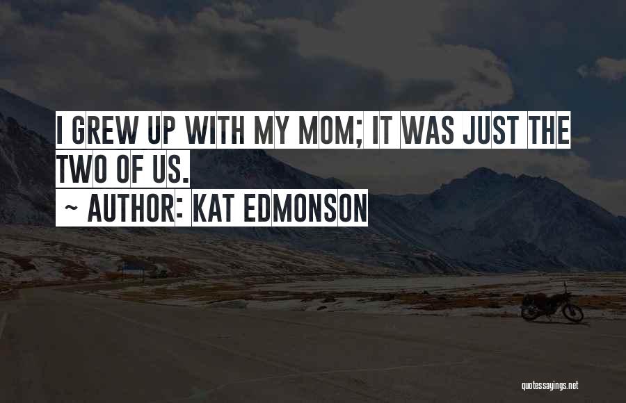 Kat Edmonson Quotes 476517