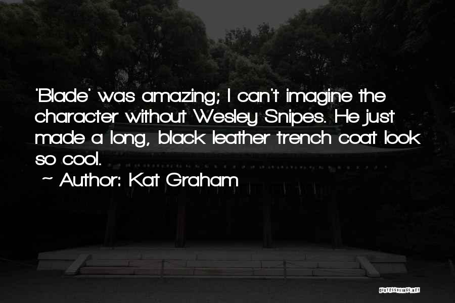 Kat Graham Quotes 1061866