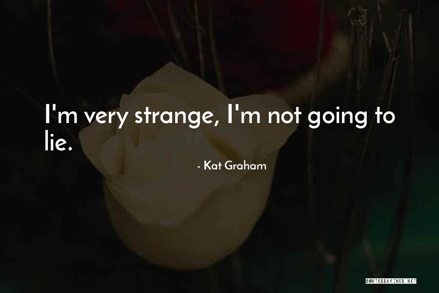 Kat Graham Quotes 1748328