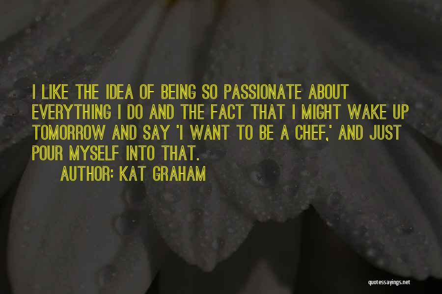 Kat Graham Quotes 1855955