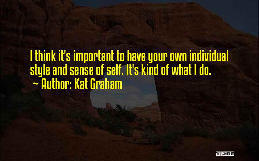 Kat Graham Quotes 288589
