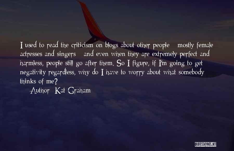 Kat Graham Quotes 508390