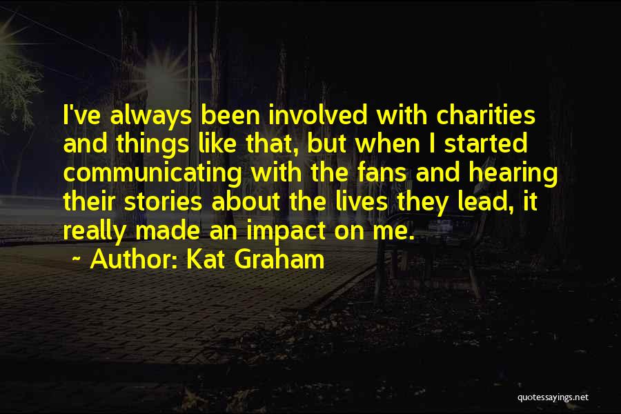 Kat Graham Quotes 756353