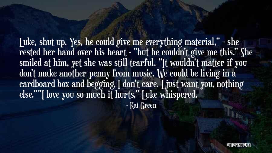 Kat Green Quotes 1396141 Kat Green Quotes 1396141