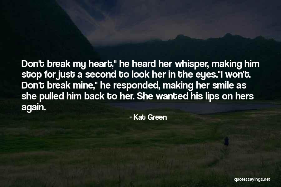 Kat Green Quotes 94627