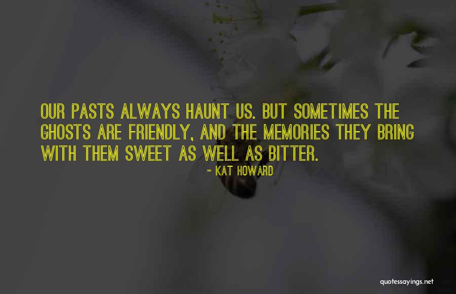 Kat Howard Quotes 225774