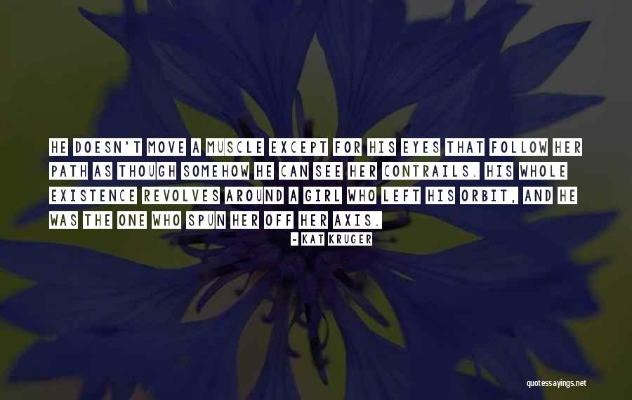 Kat Kruger Quotes 1277078 Kat Kruger Quotes 1277078