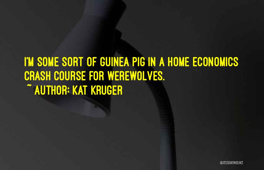 Kat Kruger Quotes 1737397