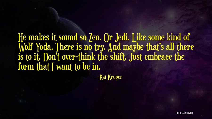 Kat Kruger Quotes 604589 Kat Kruger Quotes 604589