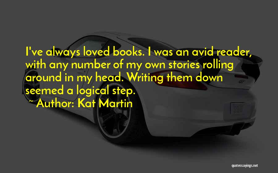 Kat Martin Quotes 2178084