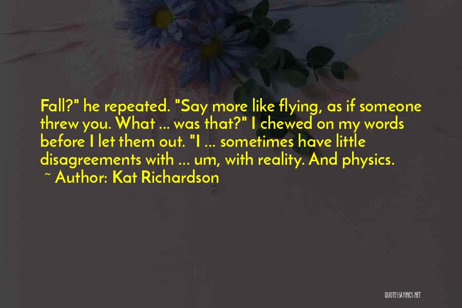 Kat Richardson Quotes 451959
