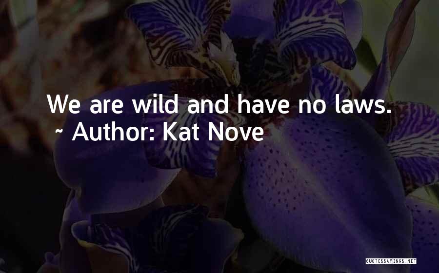 Kat V D Quotes By Kat Nove