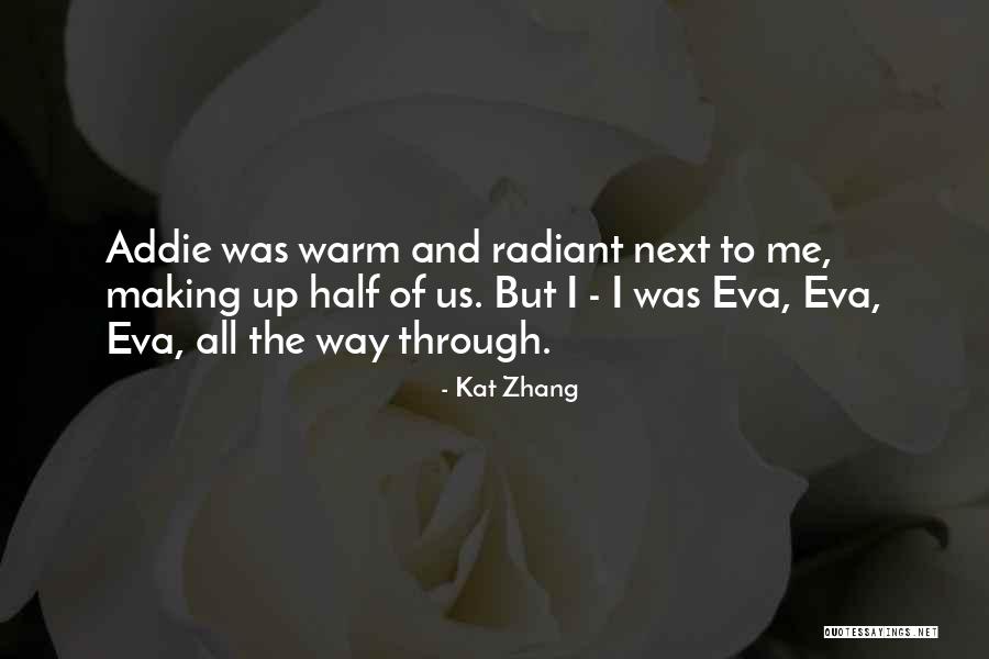 Kat Zhang Quotes 1803157