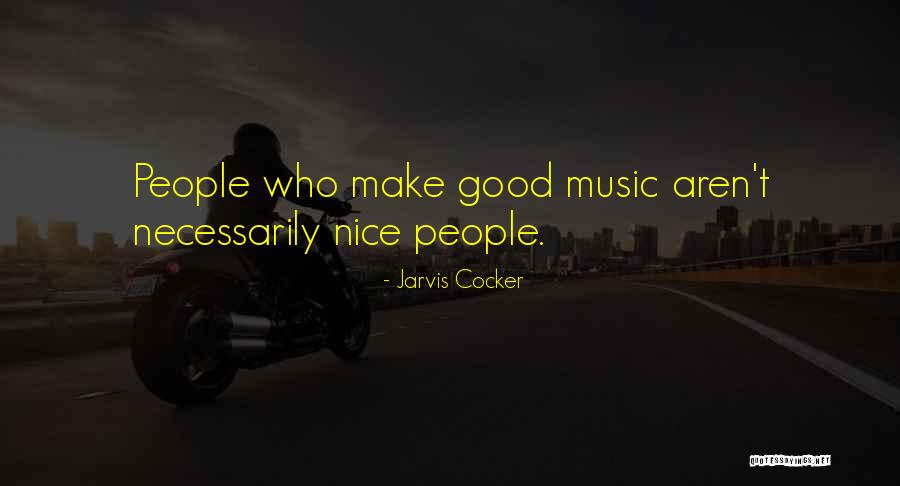 Kata Kata Hikmah Quotes By Jarvis Cocker Kata Kata Hikmah Quotes By Jarvis Cocker