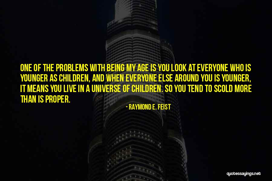 Kata Kata Hikmah Quotes By Raymond E. Feist Kata Kata Hikmah Quotes By Raymond E. Feist