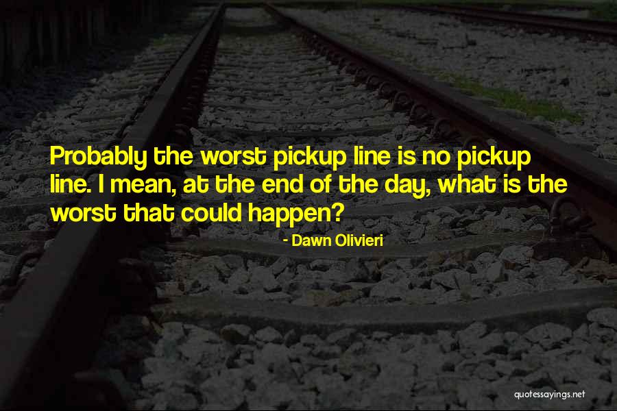 Kata Kata Lucu Quotes By Dawn Olivieri Kata Kata Lucu Quotes By Dawn Olivieri