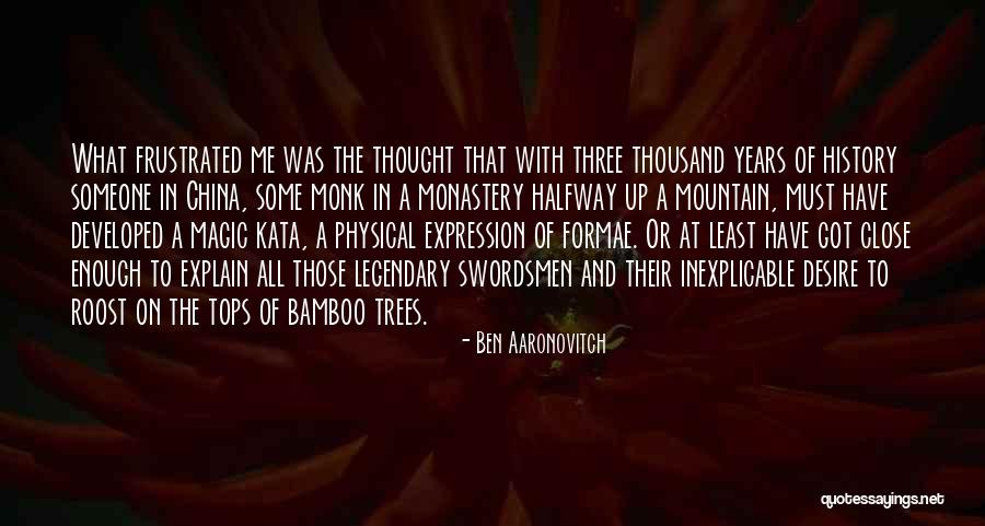 Kata Quotes By Ben Aaronovitch