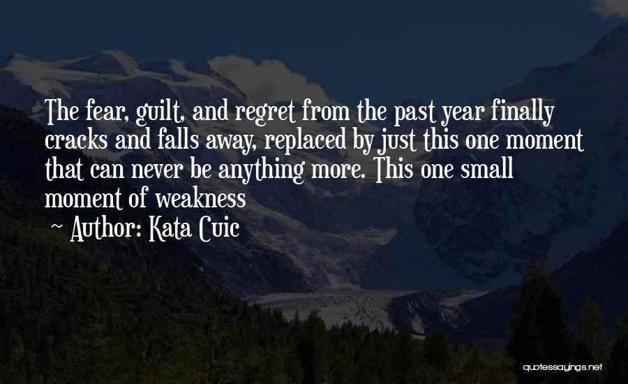 Kata Quotes By Kata Cuic