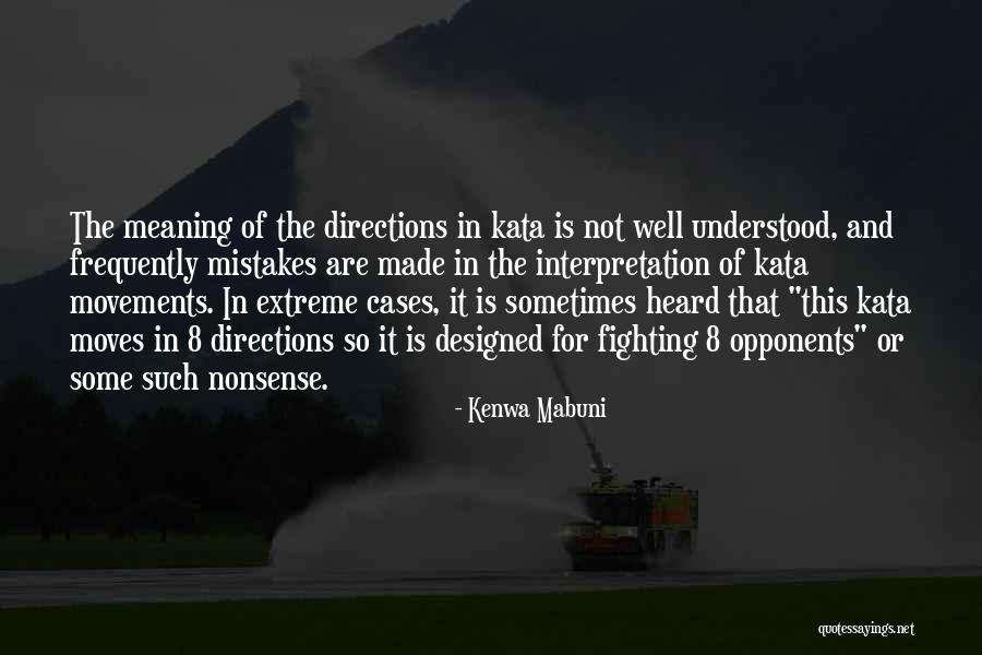 Kata Quotes By Kenwa Mabuni Kata Quotes By Kenwa Mabuni