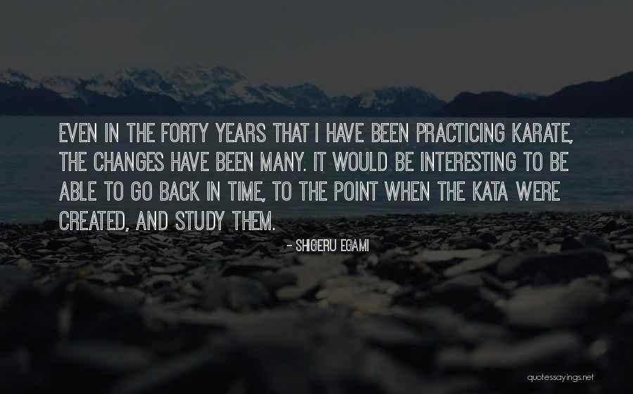 Kata Quotes By Shigeru Egami Kata Quotes By Shigeru Egami