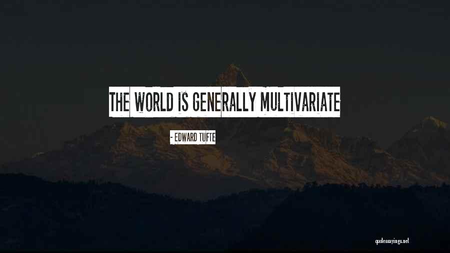 Katahira Mayumi Quotes By Edward Tufte Katahira Mayumi Quotes By Edward Tufte