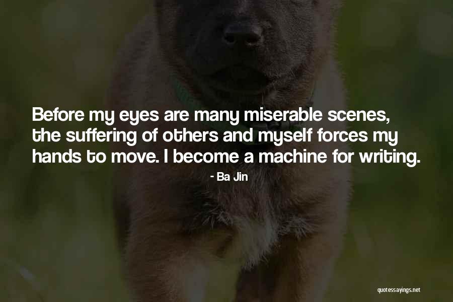 Kataja Tucker Quotes By Ba Jin Kataja Tucker Quotes By Ba Jin