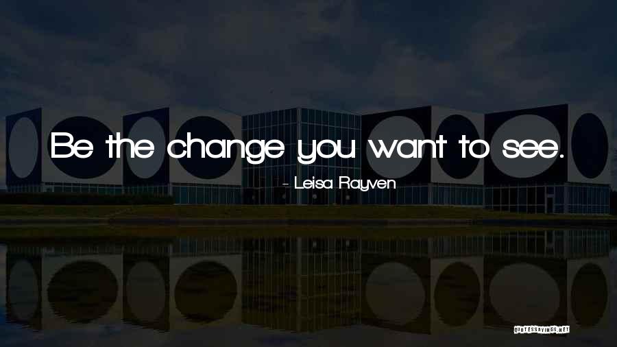 Katalyn Delorean Quotes By Leisa Rayven Katalyn Delorean Quotes By Leisa Rayven